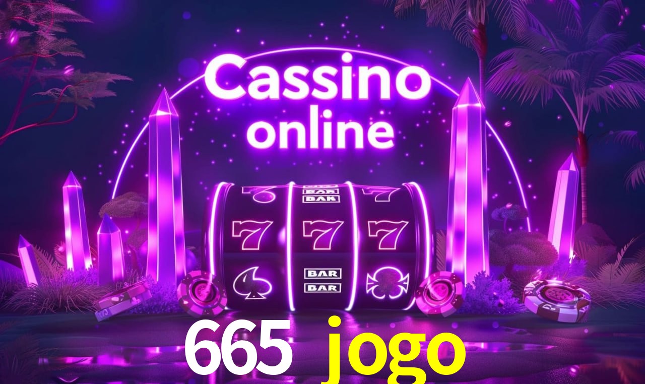 Cadastro Rápido 665 jogo